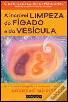 A Incrível Limpeza do Fígado e da Vesícula
