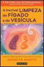 A Incrível Limpeza do Fígado e da Vesícula - Preview