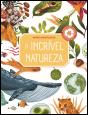 A Incrível Natureza - Preview