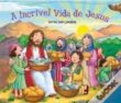 A Incrível Vida de Jesus