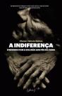 A Indiferença é Morrer Com a Solidão aos Pés da Cama - Preview