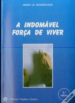Capa do artigo A Indomável Força de Viver