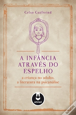 Capa do artigo A Infância Através do Espelho