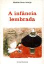 A Infância Lembrada - Preview