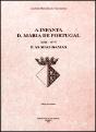 A Infanta D.Maria de Portugal e As suas Damas  1521-1577 - Preview
