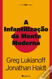 Capa do artigo A Infantilização da Mente Moderna