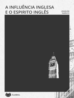 Capa do artigo A Influência Inglesa E O Espírito Inglês: Duas Crônicas