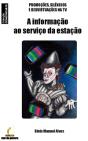 A informação ao Serviço da Estação - Preview