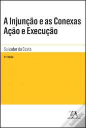 Capa do artigo A Injunção e as Conexas Acção e Execução