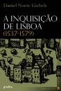 A Inquisição de Lisboa (1537-1579) - Preview