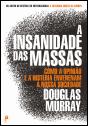 A Insanidade das Massas - Preview