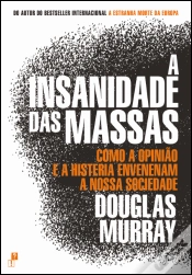 Capa do artigo A Insanidade das Massas