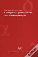 A Inserção de a gente no Quadro Pronominal do Português