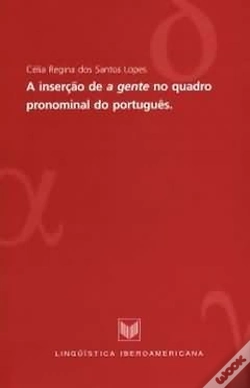 Capa do artigo A Inserção de a gente no Quadro Pronominal do Português