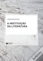 A Instituição da Literatura