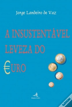 Capa do artigo A Insustentável Leveza do Euro