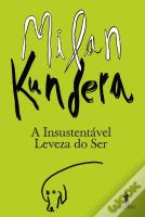 A Insustentável Leveza do Ser