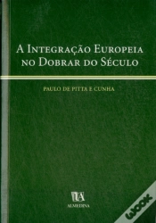 Capa do artigo A Integração Europeia no Dobrar do Século