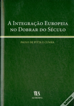 Capa do artigo A Integração Europeia no Dobrar do Século