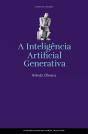 A Inteligência Artificial Generativa - Preview