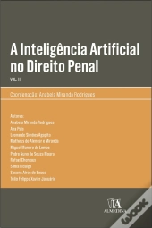 A Inteligência Artificial no Direito Penal - Volume III