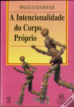 Capa do artigo A Intencionalidade do Corpo Próprio