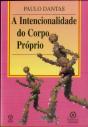 A Intencionalidade do Corpo Próprio - Preview