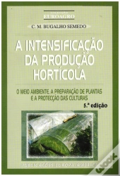 A Intensificação da Produção Hortícola  I