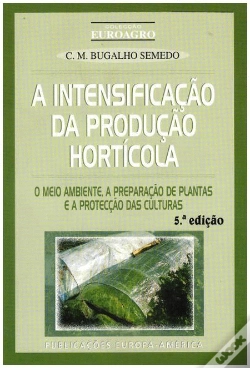 Capa do artigo A Intensificação da Produção Hortícola  I