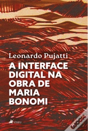 Capa do artigo A Interface Digital Na Obra De Maria Bonomi