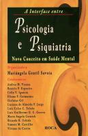 A Interface entre Psicologia e Psiquiatria