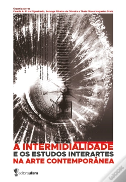Capa do artigo A Intermidialidade E Os Estudos Interartes Na Arte Contemporânea