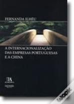 A Internacionalização das Empresas Portuguesas e a China