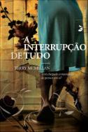 A Interrupção de Tudo