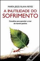 A Inutilidade do Sofrimento