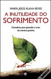 A Inutilidade do Sofrimento