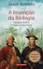 A Invenção da Biologia - Preview