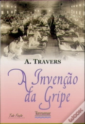 Capa do artigo A Invenção da Gripe