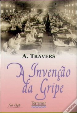 Capa do artigo A Invenção da Gripe