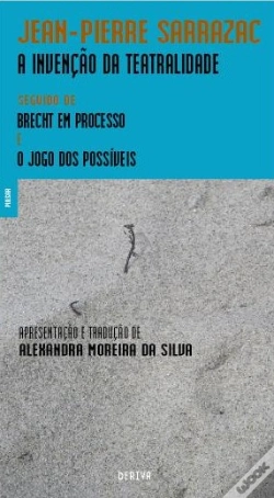 Capa do artigo A Invenção da Teatralidade - Seguido de Brecht em Processo e o Jogo dos Possíveis
