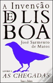 Capa do artigo A Invenção de Lisboa - Livro I