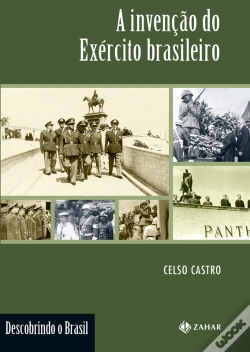 Capa do artigo A Invenção Do Exército Brasileiro
