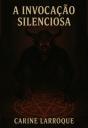 A Invocação Silenciosa - Preview