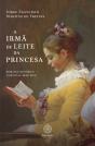 A Irmã de Leite da Princesa - Preview