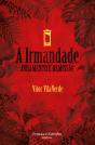 A Irmandade - Preview