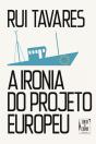 A Ironia do Projeto Europeu - Preview