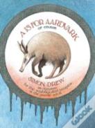 A Is For Aardvark