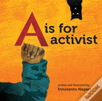 A Is For Activist