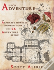A Is For Adventure