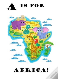 Capa do artigo A Is For Africa!